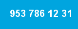 953 786 12 31